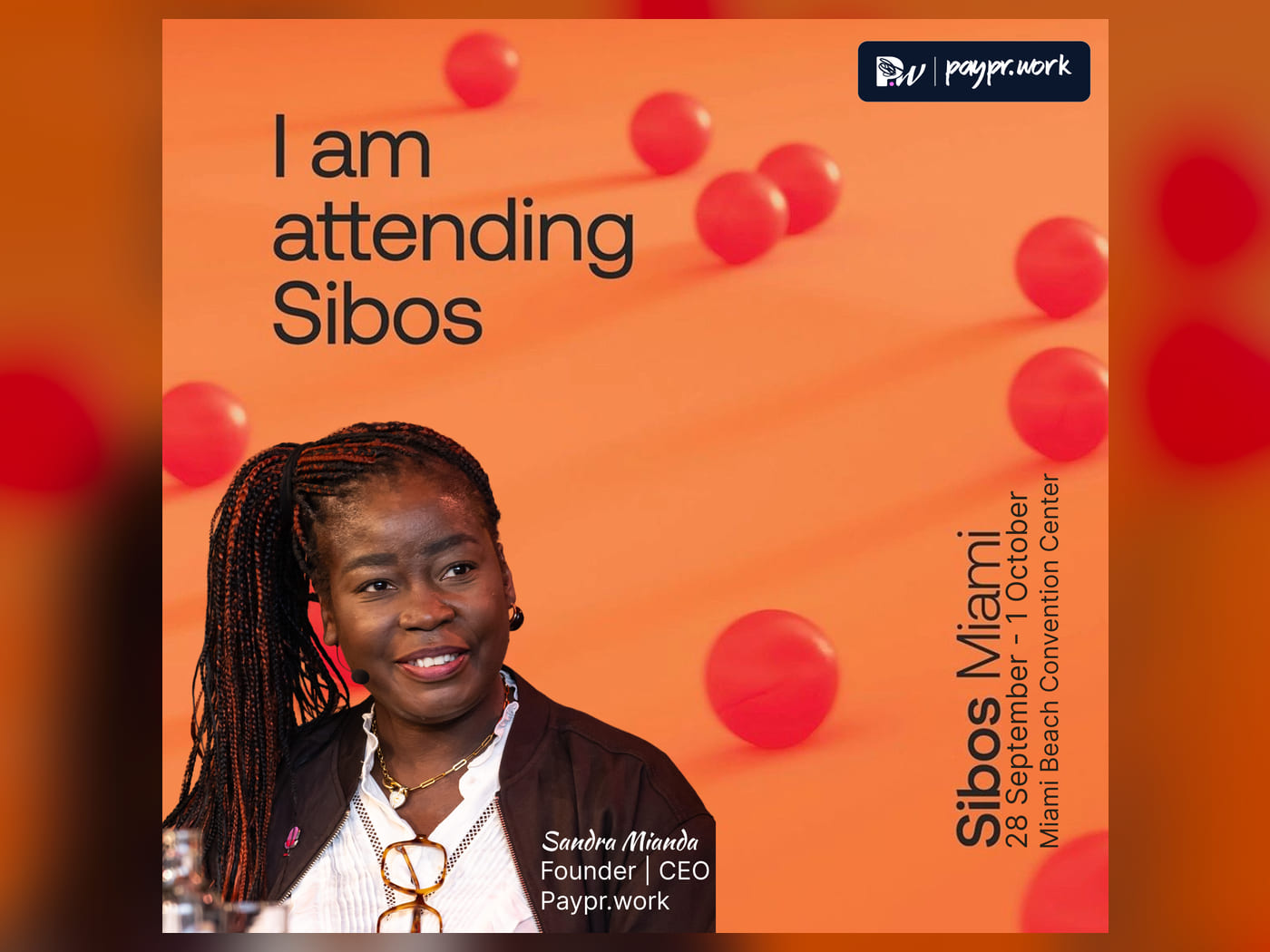Sandra Mianda, Founder and CEO of paypr.work, on an orange “I am attending Sibos” card for Sibos Miami, 28 September to 1 October.